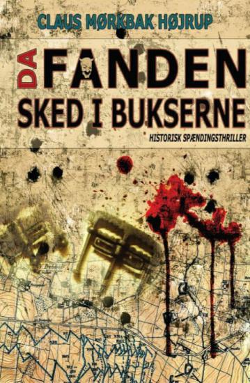 Da Fanden sked i bukserne.